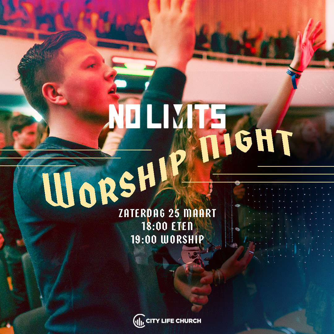 No Limits Worship night met eten in City Life Church Leeuwarden