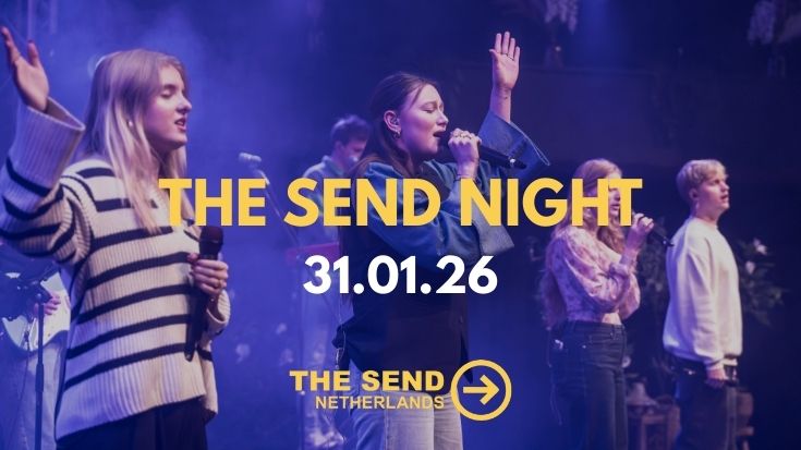 THE SEND NIGHT in City Life Church Leeuwarden